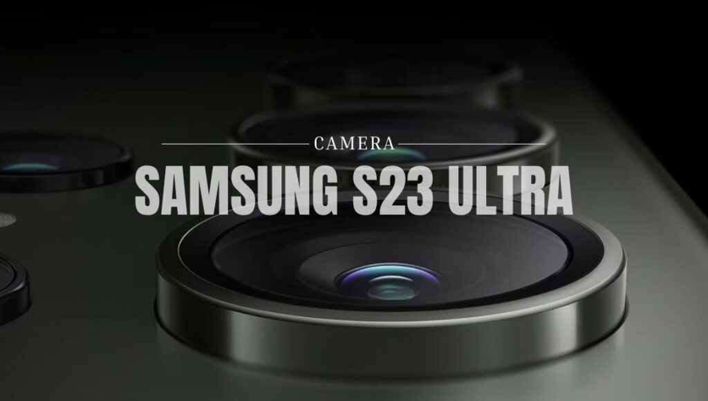 samsung-galaxy-s23-ultra-camera